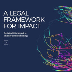 A Legal Framework for Impact: Sustainability Impact in Investor Decision-Making