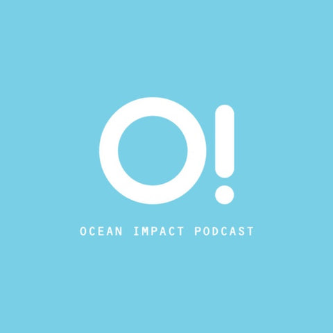 The Ocean Impact Podcast