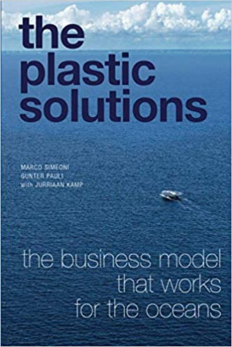 The Plastic Solutions: The business model that works for the oceans