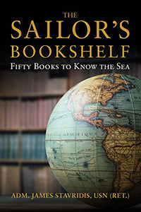 The Sailor's Bookshelf: Fifty Books to Know the Sea
