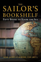 The Sailor's Bookshelf: Fifty Books to Know the Sea